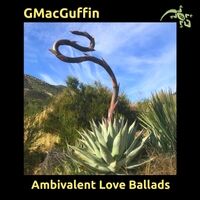 Ambivalent Love Ballads